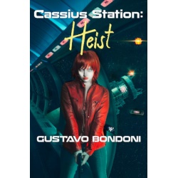 Cassius Station: Heist